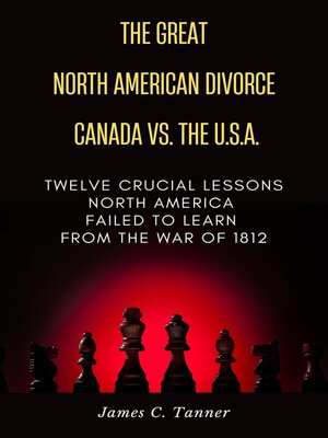 cover image of The Great North American Divorce  Canada vs. USA